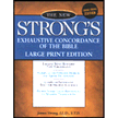 20726: New Strong's Exhaustive Concordance Comfort Print Edition