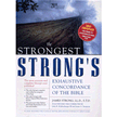 33430: Strongest Strong's Exhaustive Concordance of the Bible, The: 21st Century Edition