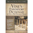 50538: Vine's Expository Dictionary of the Old & New Testament Words