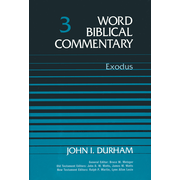 02029: Word Biblical Commentary: Exodus, Volume 3