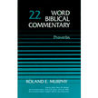 02215: Proverbs, Word Biblical Commentary
