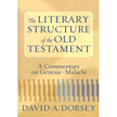 027934: The Literary Structure of the Old Testament: A   Commentary on Genesis-Malachi