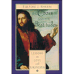 05924: The  Cross and the Beatitudes: Lessons on Love and Forgiveness