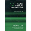 0935X: Hebrews 9-13, Word Biblical Commentary