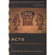 1423: Acts, Tyndale New Testament Commentary