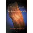 1517633: Whatever Happened to the Ten Commandments?