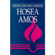19072: Hosea, Amos: Believers Church Bible Commentary
