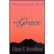 22696X:  Demand and Grace: The Sermon on the Mount