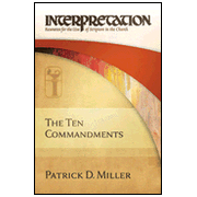 230550: The Ten Commandments: Interpretation: Resources for the Use of Scripture in the Church