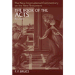 2418: The Book of Acts, New International Commentary on the New  Testament, NICNT, Revised