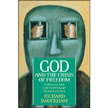 24790: God and the Crisis of Freedom: Biblical and Contemporary Perspectives