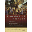 28124: I Am the Lord Your God: Christian Reflections on the Ten Commandments