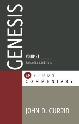 45373: Genesis, Volume 1 (1:1 - 25:18): An EP Study Commentary