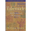 3229X: The Tabernacle: Its Priests and Its Services, Updated Edition