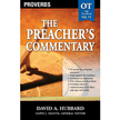 47890: The Preacher's Commentary Vol 15: Proverbs