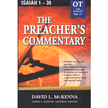 47914: The Preacher's Commentary Vol 17: Isaiah 1-39