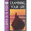 49410:  Sermon on the Mount: Examining Your Life