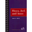52710: Hosea, Joel, Amos Westminster Bible Commentary