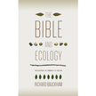 583108: The Bible and Ecology: Rediscovering the Community of Creation