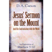 6531X:  Jesus' Sermon on the Mount: And His Confrontation with the World