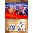 720413: Acts of the Holy Spirit: A Modern Commentary on the  Book of Acts