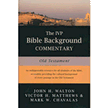 81419: The IVP Bible Background Commentary: Old Testament