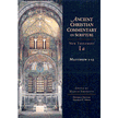 81486:  Matthew: Ancient Christian Commentary on Scripture New Testament, Volume 1