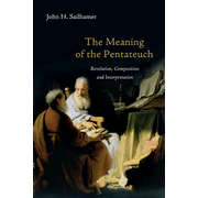 838677: The Meaning of the Pentateuch: Revelation, Composition, and Interpretation