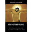 845597: Jesus and the God of Israel