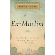206073: Ex-Muslim: How One Daring Prayer to Jesus Changed a Life Forever