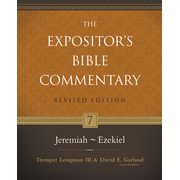 234999: Jeremiah-Ezekiel, Revised: The Expositor&amp;quot;s Bible Commentary