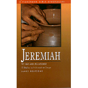 417X: Jeremiah: The Man and His Message,  Fisherman&amp;quot;s Bible Studies